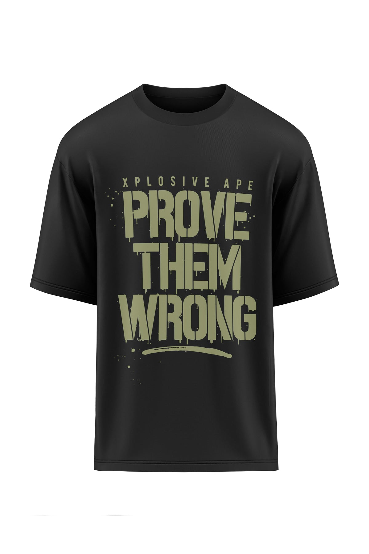 XAPE Prove Them Wrong Oversized Tee - Black