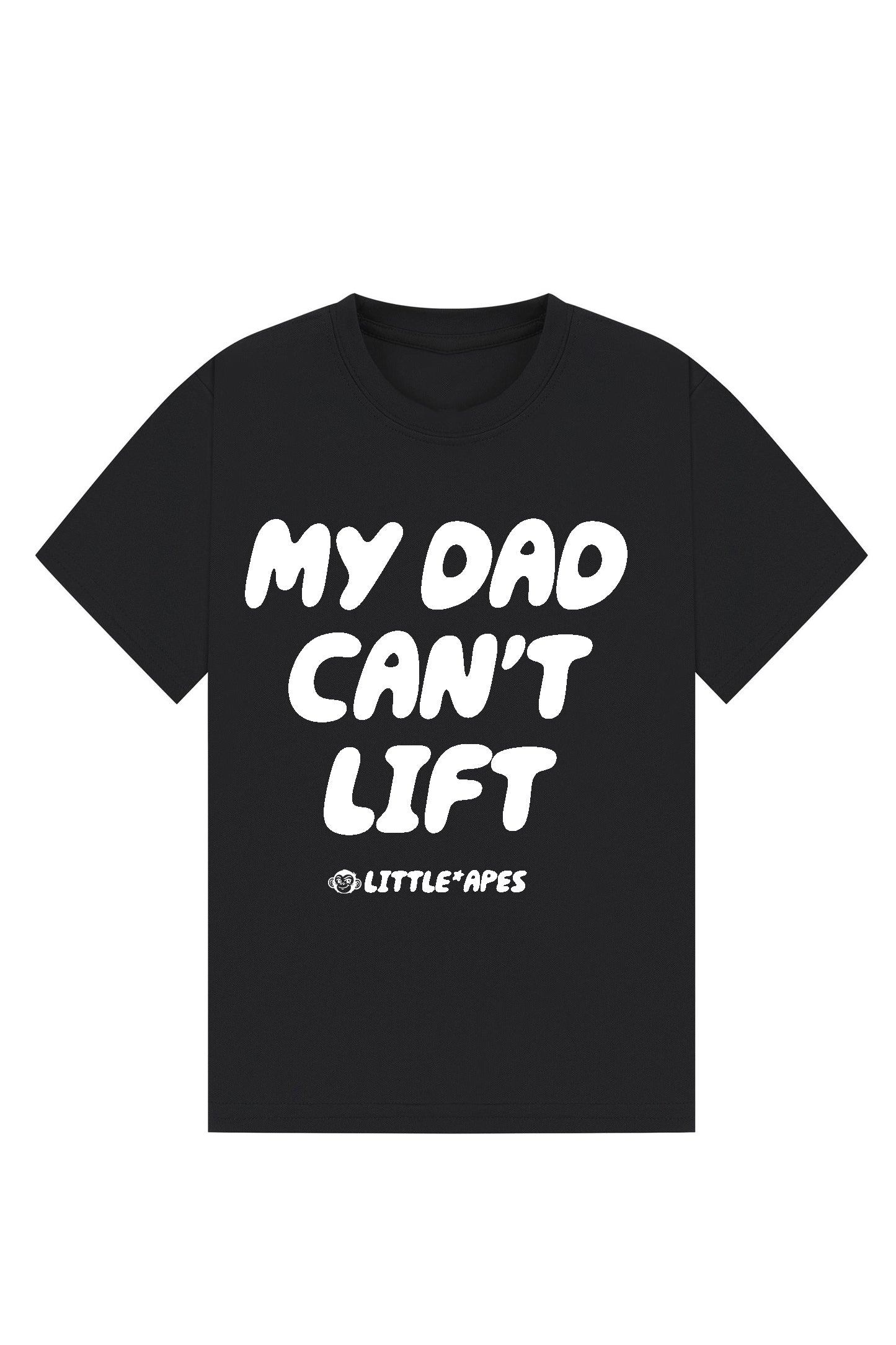 Little Apes My Dad Can't Lift Tee - Black